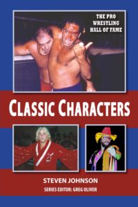 The Pro Wrestling Hall of Fame: Classic Characters