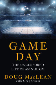 Game Day: The Uncensored Life of an NHL GM